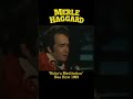 Merle Haggard Singing The Song Hobo's Meditation in 1969 on Hee Haw
