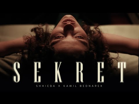 Shhieda ft. Kamil Bednarek - SEKRET