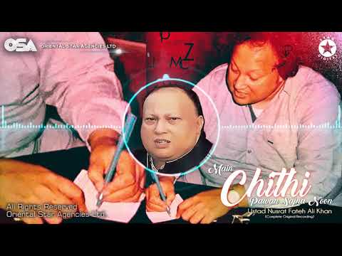 Main Chithi Pawan Sajna Noon | Nusrat Fateh Ali Khan | complete full version | OSA Worldwide