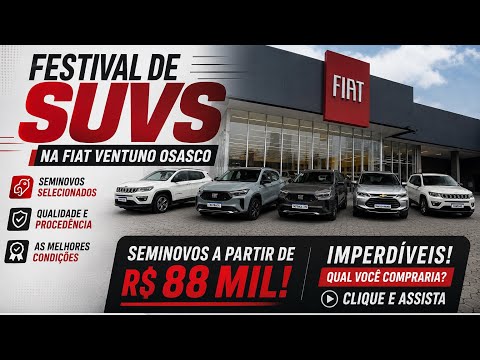 FIAT SEMI NOVOS SUVS R$88.990 COMPASS 18 a 21 FASTBACK 1.0 ou 1.3 ? TRACKER X COMPASS