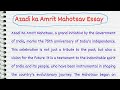 essay on azadi ka amrit mahotsav in english azadi ka amrit mahotsav speech