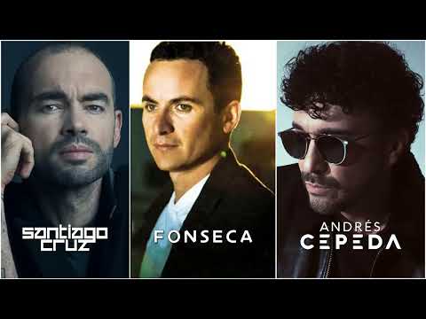 Fonseca - Santiago Cruz y Andres Cepeda mix Exitos