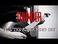 Thunder - Till The River Runs Dry (Guitar Intro/ Solo Cover)