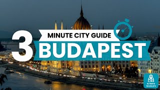 Explore Budapest | 3 minute Ultimate Budapest Travel Guide