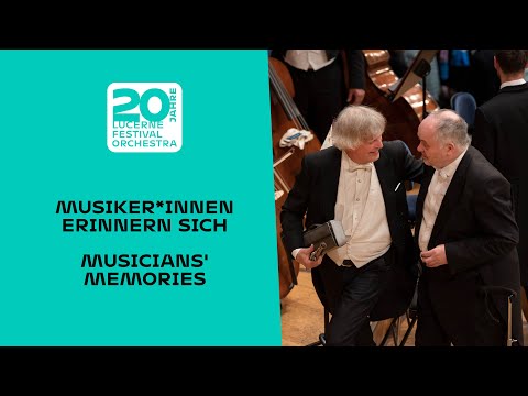 20 Years Lucerne Festival Orchestra – The musicians