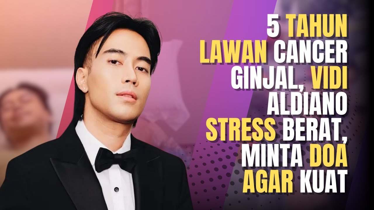 Perjuangan Luar Biasa Vidi Aldiano Melawan Kanker Ginjal dan Tantangan Menghadapi Stress