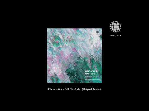Mariano A.S. - Pull Me Under (Original) PUNCHIS Records