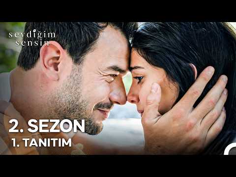 Sevdiğim Sensin 2. Sezon Tanıtım
