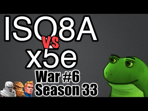 Alliance War Season 33 War 6 ISO8A vs. x5e | MCOC AW