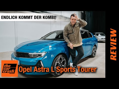 Opel Astra L Sports Tourer (2022) Endlich kommt der Kombi! Review | Test | Kofferraum | Rückbank