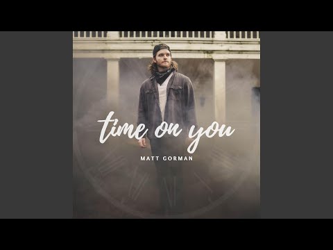 Time On You