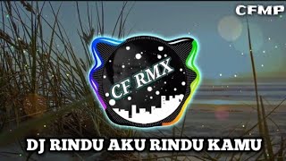 Download lagu DJ Rindu Aku Rindu Kamu ( Silvy Kumalasari ) Slow Remixduth by CF RMX mp3 Download lagu DJ Rindu Aku Rindu Kamu ( Silvy Kumalasari ) Slow Remixduth by CF RMX mp3