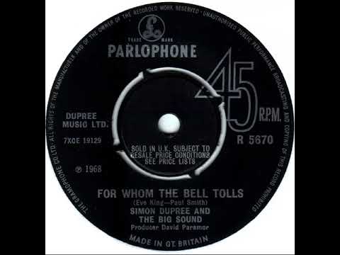 UK New Entry 1968 (76) Simon Dupree & The Big Sound - For Whom The Bell Tolls