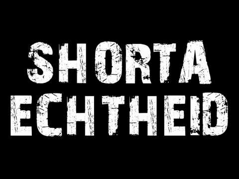 Shorta - Echtheid