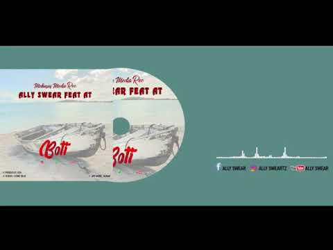 Ally swear ft AT BOTI (official music audio)