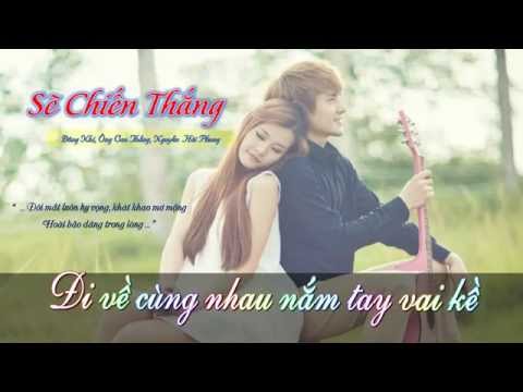 Sẽ Chiến Thắng - Đông Nhi, Ông Cao Thắng, Nguyễn Hải Phong || [ Lyric + Karaoke Video ]