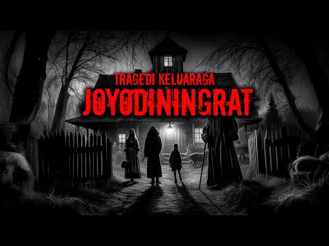 TRAGEDI KELUARGA JOYODININGRAT