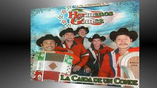 ****CAPO PESADO****LOS TREMENDOS HERMANOS GOMEZ