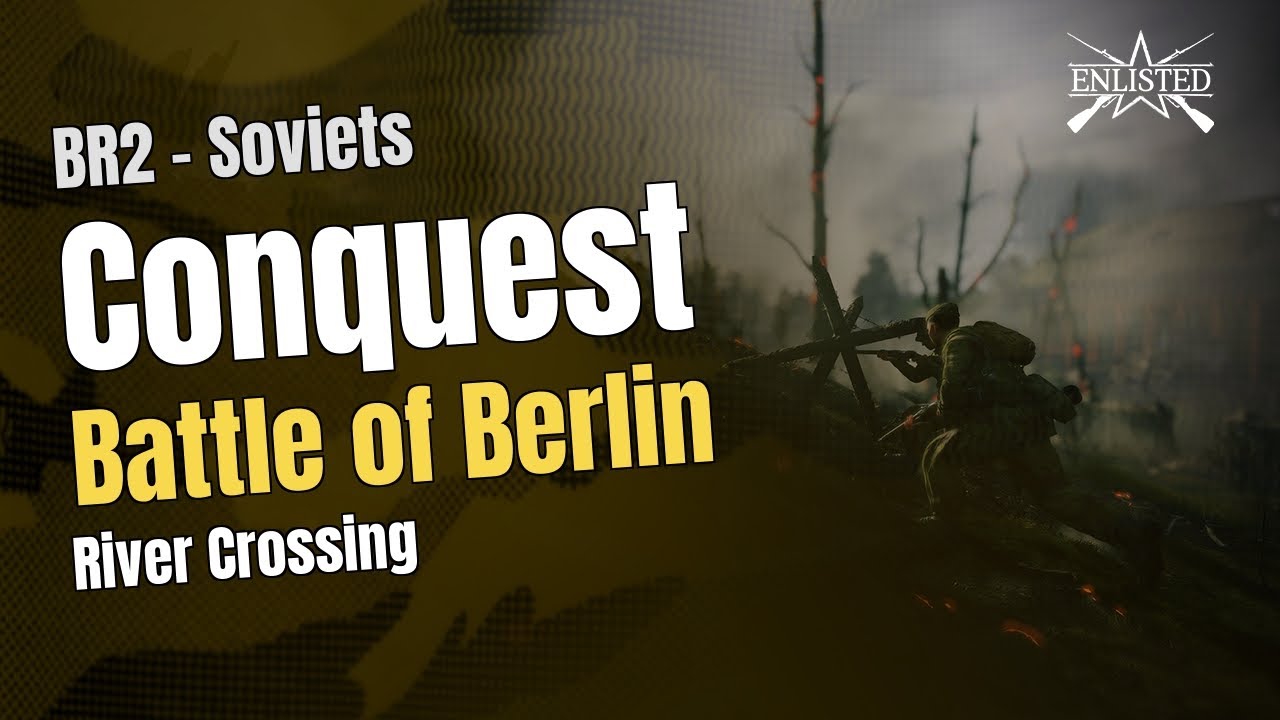 Battle of Berlin – River Crossing