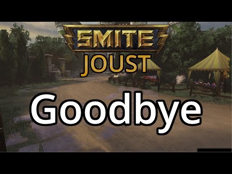 Goodbye old Joust map