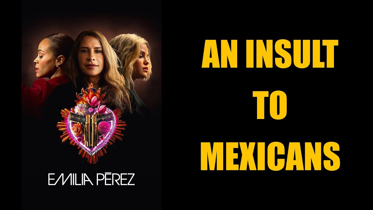 My analysis of "Emilia Perez" as a Mexican