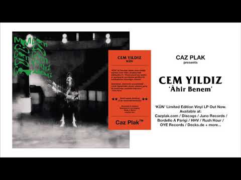Caz Plak presents "Cem Yıldız - Âhir Benem" (Official Audio) #KÜN