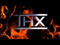 REUPLOAD THX Flame Logo Fanmade 2020 Present