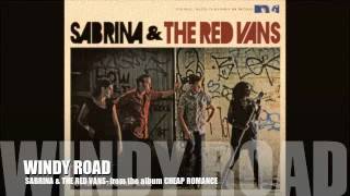 Sabrina & the Red Vans- Windy Road