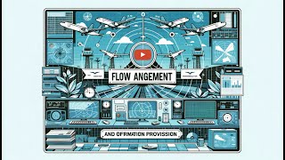 ATPL Air Law 010 - Ep.60: Flow Management and Information Provision | ATPL Training | ATPL Exams