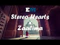 Zaalima X Stereo Hearts 1 Hour