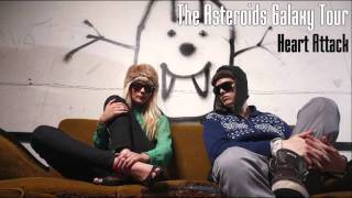 The Asteroids Galaxy Tour - Heart Attack (Original Mix)