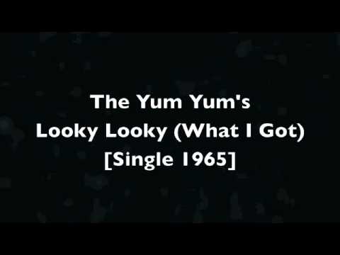Yum Yums, The - Looky Looky (1965)