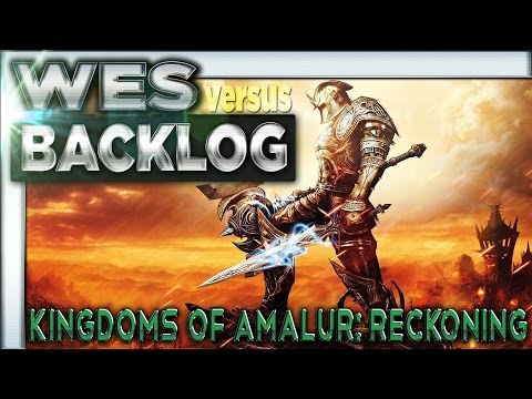 Wes vs. Backlog - Kingdoms of Amalur: Reckoning