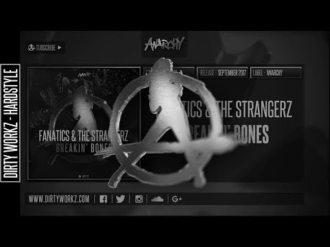 Fanatics & The Strangerz - Breakin' Bones (Official HQ Preview)