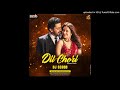 Dil Chori (Remix) DJ Scoob