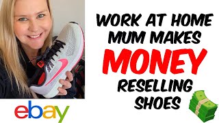 HOW I MAKE MONEY SELLING SHOES ON EBAY | Work at home mum makes money reselling shoes on eBay