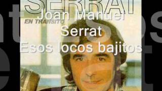 Serrat - Esos locos bajitos