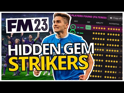 The BEST Hidden Gem STRIKERS in FM23