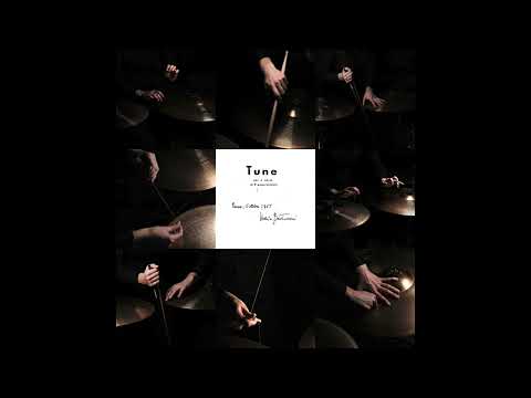 Mario Bertoncini - Tune, for X series of 5 suspended cymbals.