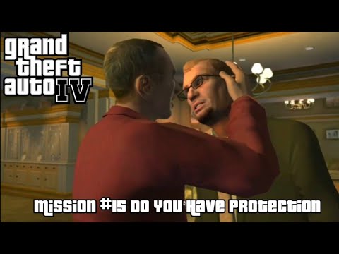 Grand Theft Auto IV: Mission #15 Do You Have Protection
