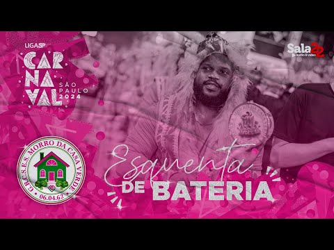 MORRO DA CASA VERDE 4K - ESQUENTA DE BATERIA | CARNAVAL 2024 - LIGA-SP