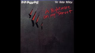 DJ Jazzy Jeff &amp; The Fresh Prince - A Nightmare On My Street (Extended Version)