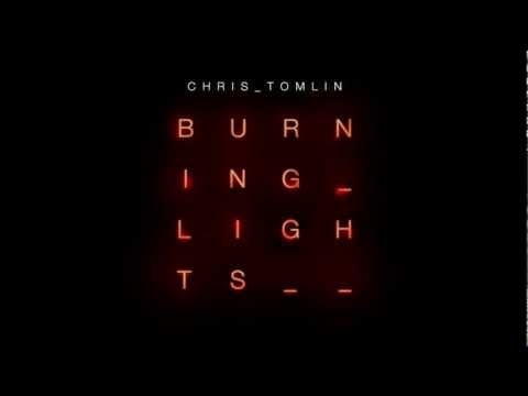 White Flag - Burning Lights 2013 Album - Chris Tomlin (Offical) HD