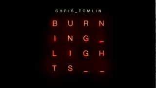 White Flag - Burning Lights 2013 Album - Chris Tomlin (Offical) HD