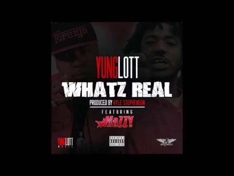 Yung Lott ft. Mozzy - What'z Real (Prod. Kyle Stephenson)