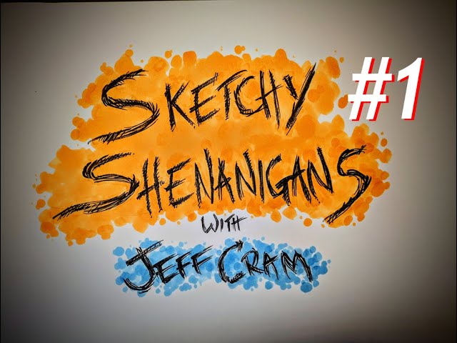 Sketchy Shenanigans Livestream #1