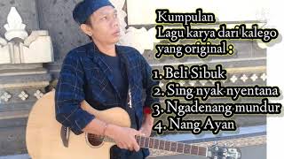 Download lagu Kumpulan lagu karya original dari kalego ajoesbedik mp3