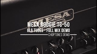 Video thumbnail for Mesa Boogie Triple Crown TC-50 | Full Mix Demo (6L6 Tubes) by ChoptonesOfficial