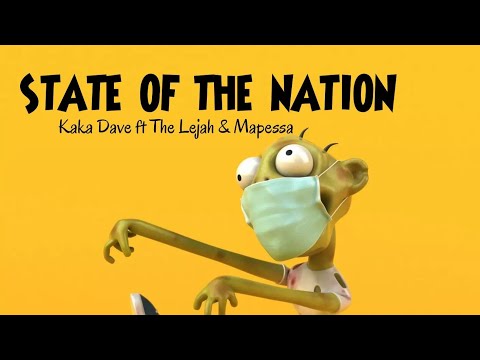 HAIBAMBI - KAKA DAVE ft THE LEJAH & MAPESSA (STATE OF THE NATION)