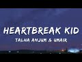 Heartbreak Kid Talha Anjum Umair Lyrical Video My Terrible Mind Album Ta Editor